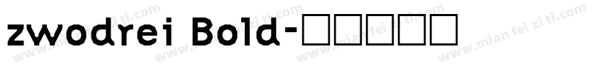 zwodrei Bold字体转换